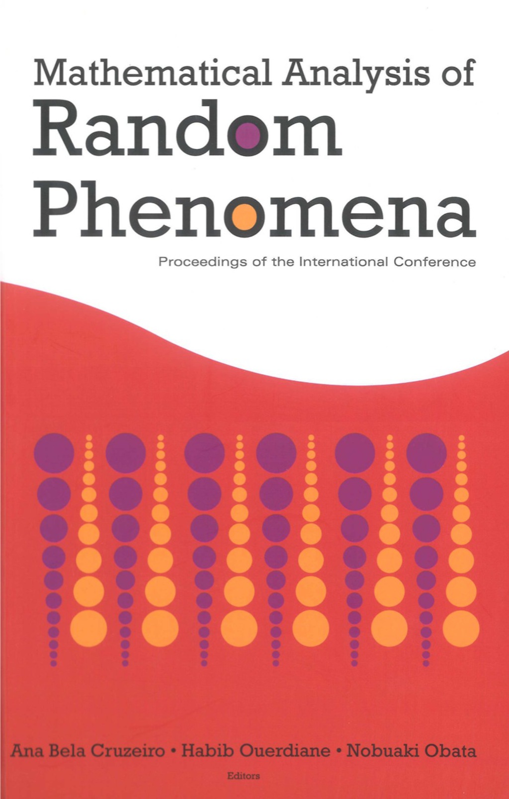 Mathematical Analysis Of Random Phenomena - Proceedings Of The International Conference  â€“ PDF/EPUB Version Downloadable