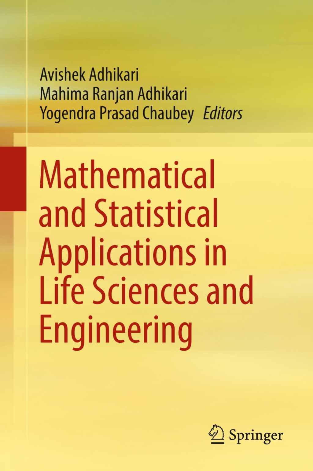 Mathematical and Statistical Applications in Life Sciences and Engineering  â€“ PDF/EPUB Version Downloadable