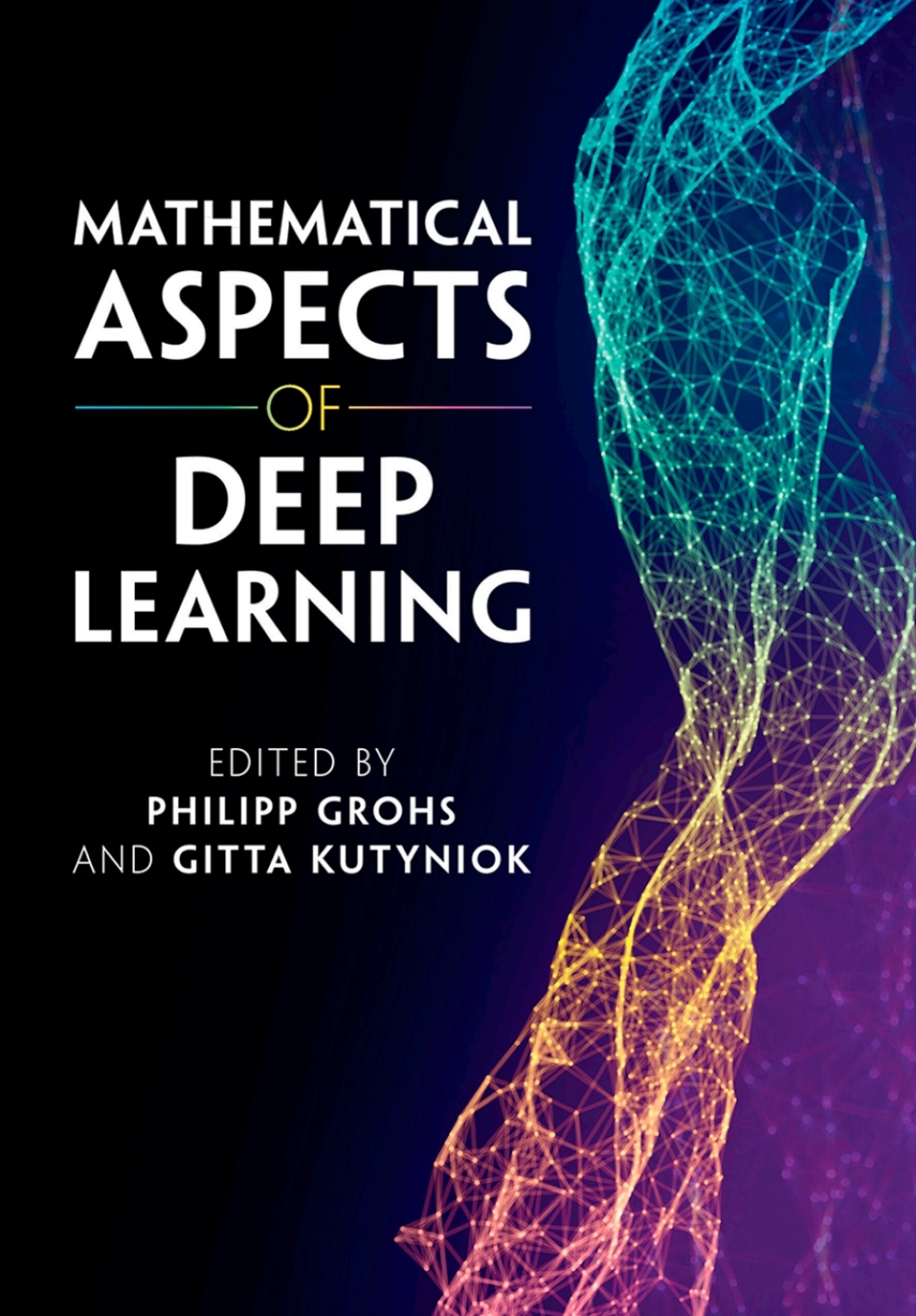 Mathematical Aspects of Deep Learning  â€“ PDF/EPUB Version Downloadable