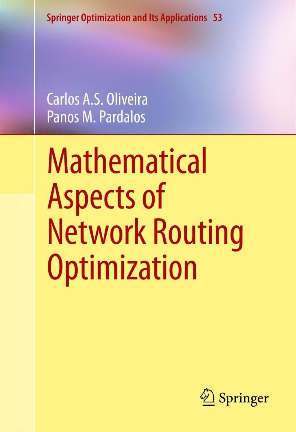 Mathematical Aspects of Network Routing Optimization  â€“ PDF/EPUB Version Downloadable
