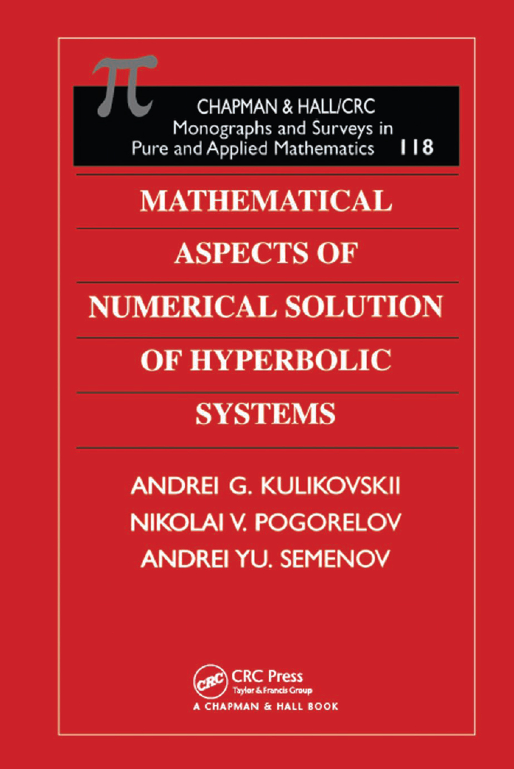 Mathematical Aspects of Numerical Solution of Hyperbolic Systems 1st Edition â€“ PDF/EPUB Version Downloadable
