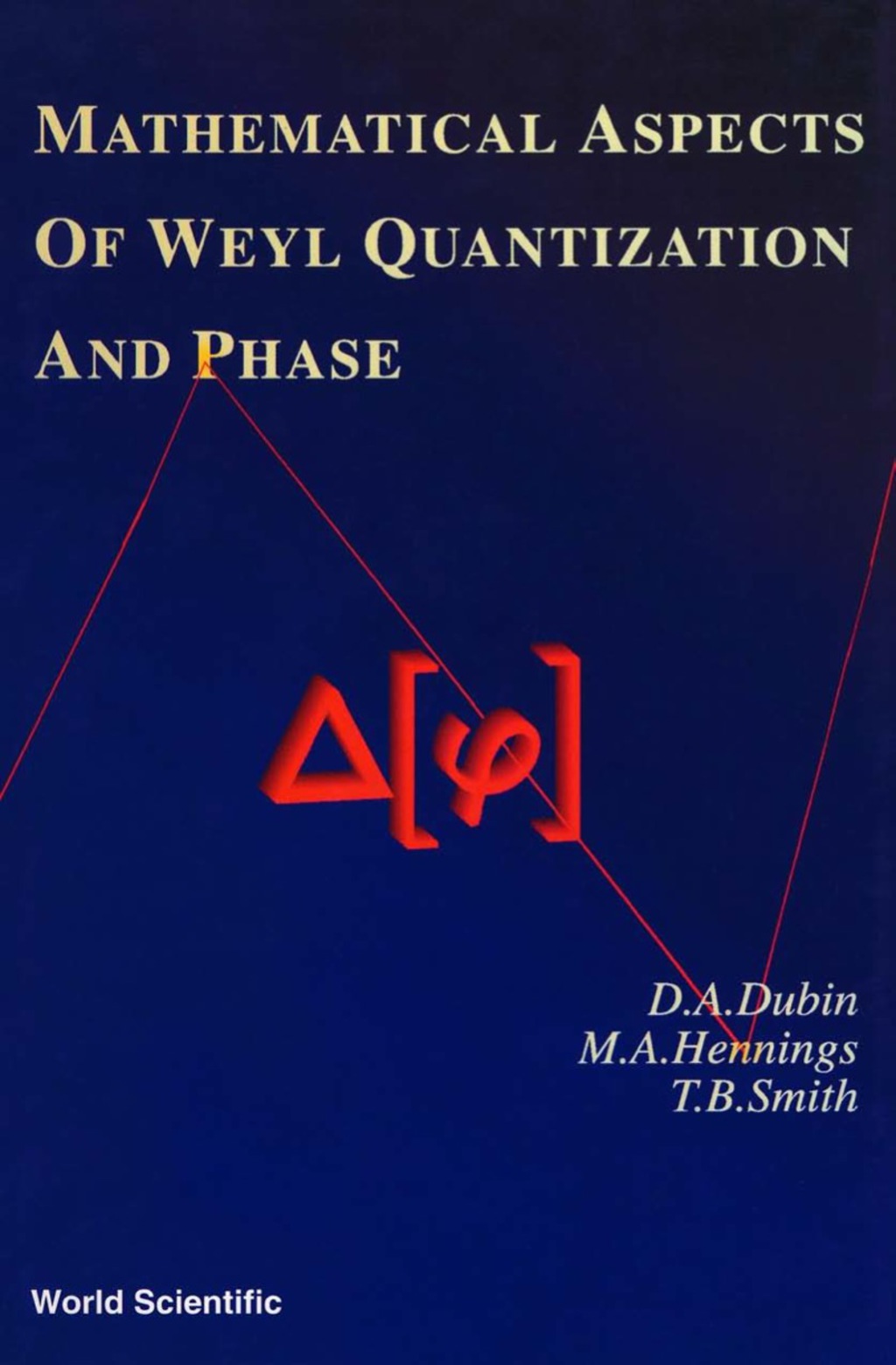 Mathematical Aspects Of Weyl Quantization And Phase 1st Edition â€“ PDF/EPUB Version Downloadable