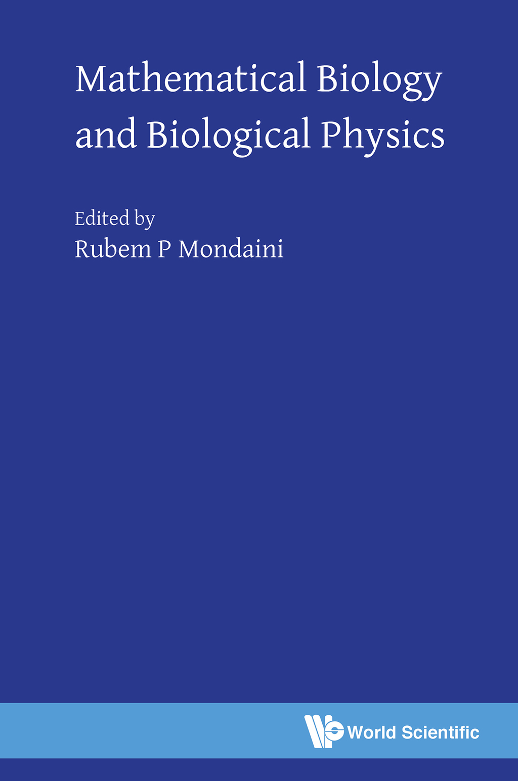 Mathematical Biology and Biological Physics  â€“ PDF/EPUB Version Downloadable