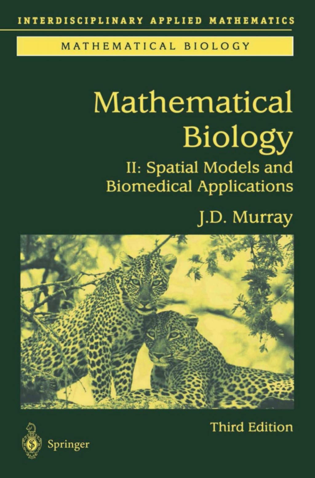 Mathematical Biology II Spatial Models and Biomedical Applications 3rd Edition â€“ PDF/EPUB Version Downloadable