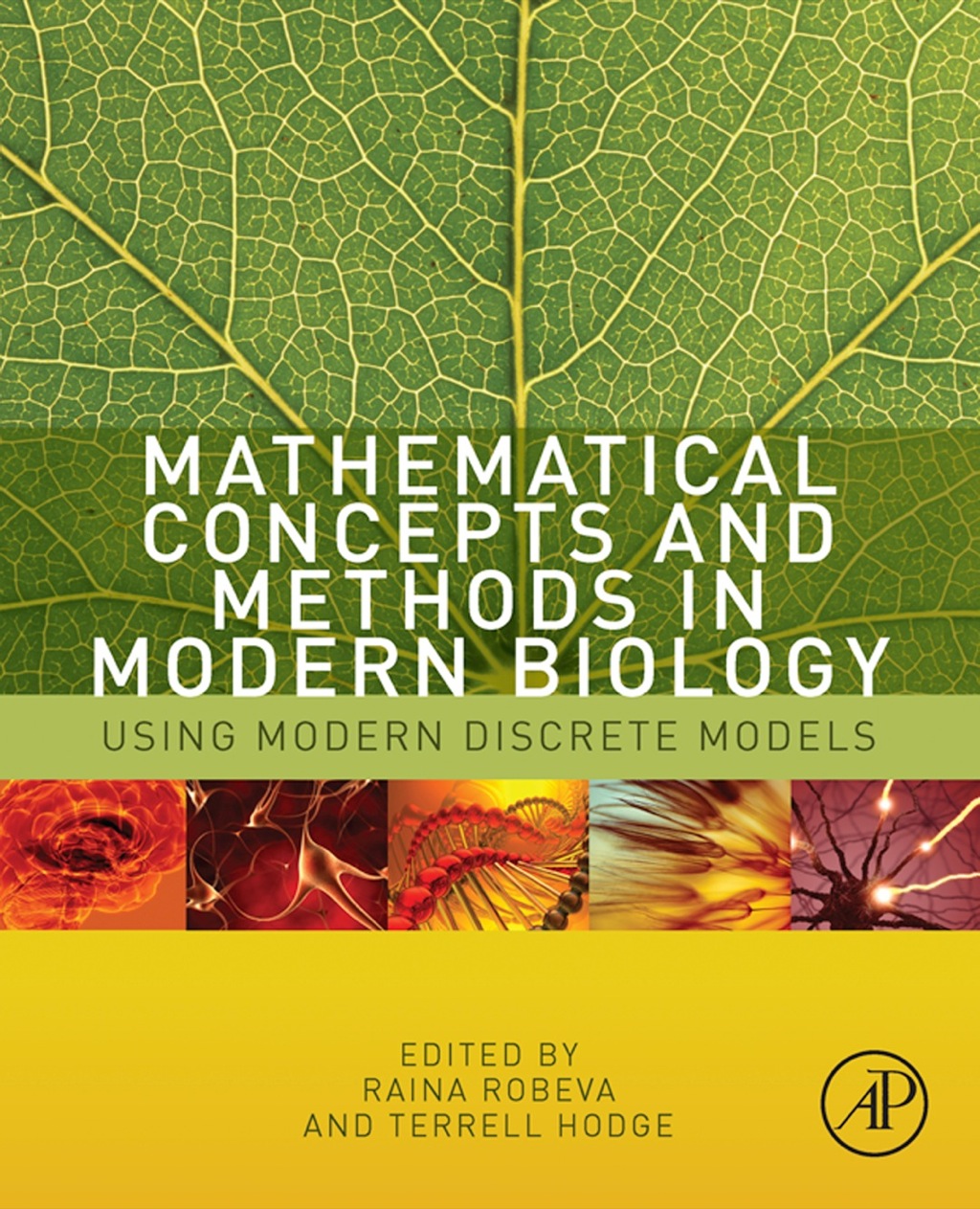 Mathematical Concepts and Methods in Modern Biology: Using Modern Discrete Models  â€“ PDF/EPUB Version Downloadable