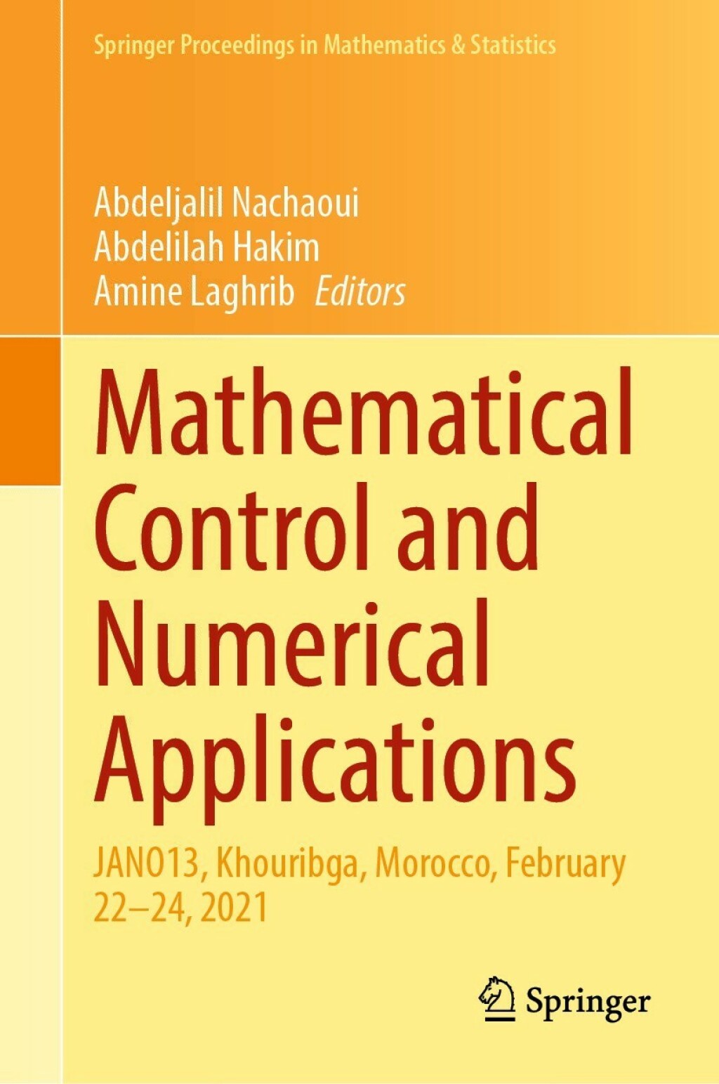 Mathematical Control and Numerical Applications JANO13, Khouribga, Morocco, February 22â€“24, 2021  â€“ PDF/EPUB Version Downloadable