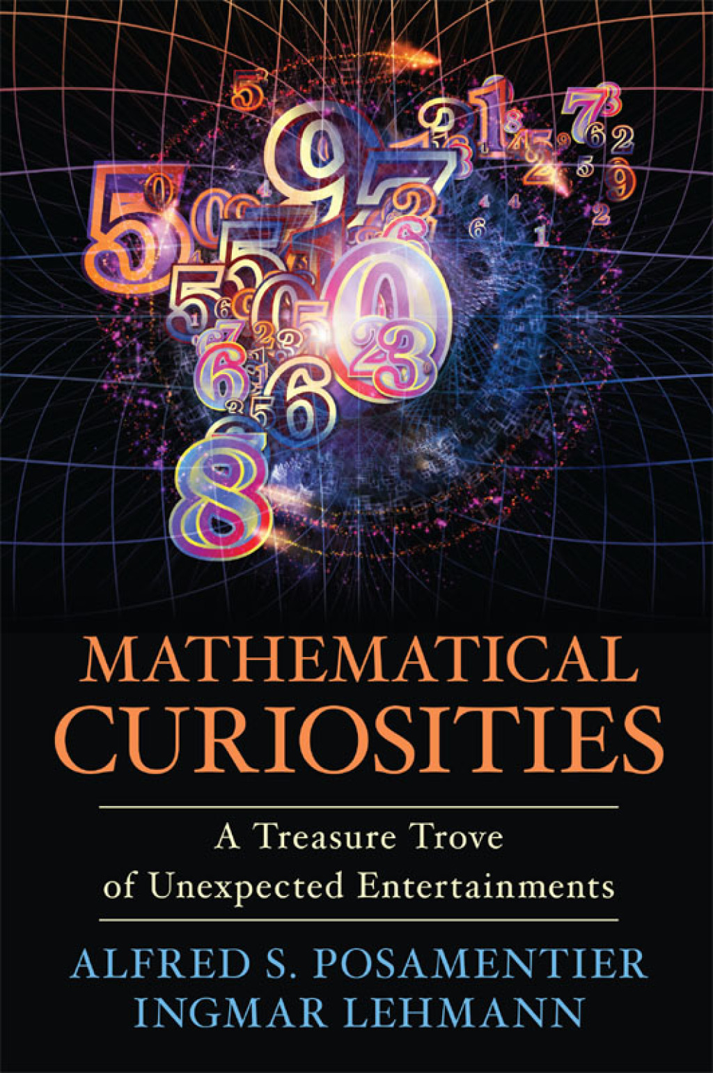 Mathematical Curiosities A Treasure Trove of Unexpected Entertainments - (PDF/EPUB Version)