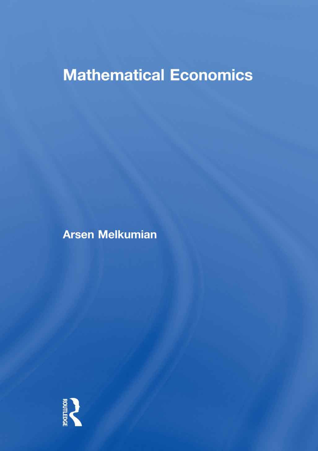 Mathematical Economics 1st Edition â€“ PDF/EPUB Version Downloadable