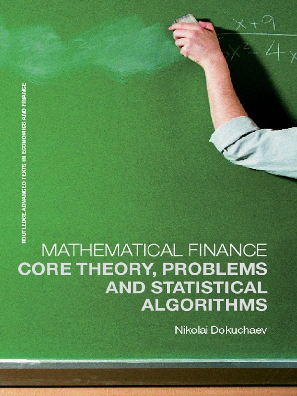 Mathematical Finance Core Theory, Problems and Statistical Algorithms 1st Edition â€“ PDF/EPUB Version Downloadable