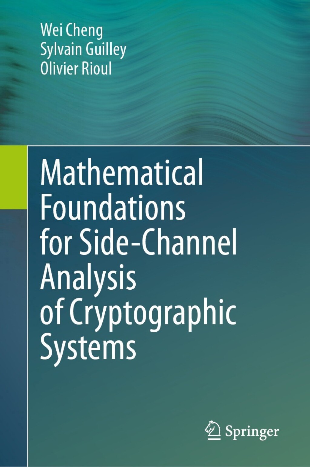 Mathematical Foundations for Side-Channel Analysis of Cryptographic Systems  â€“ PDF/EPUB Version Downloadable