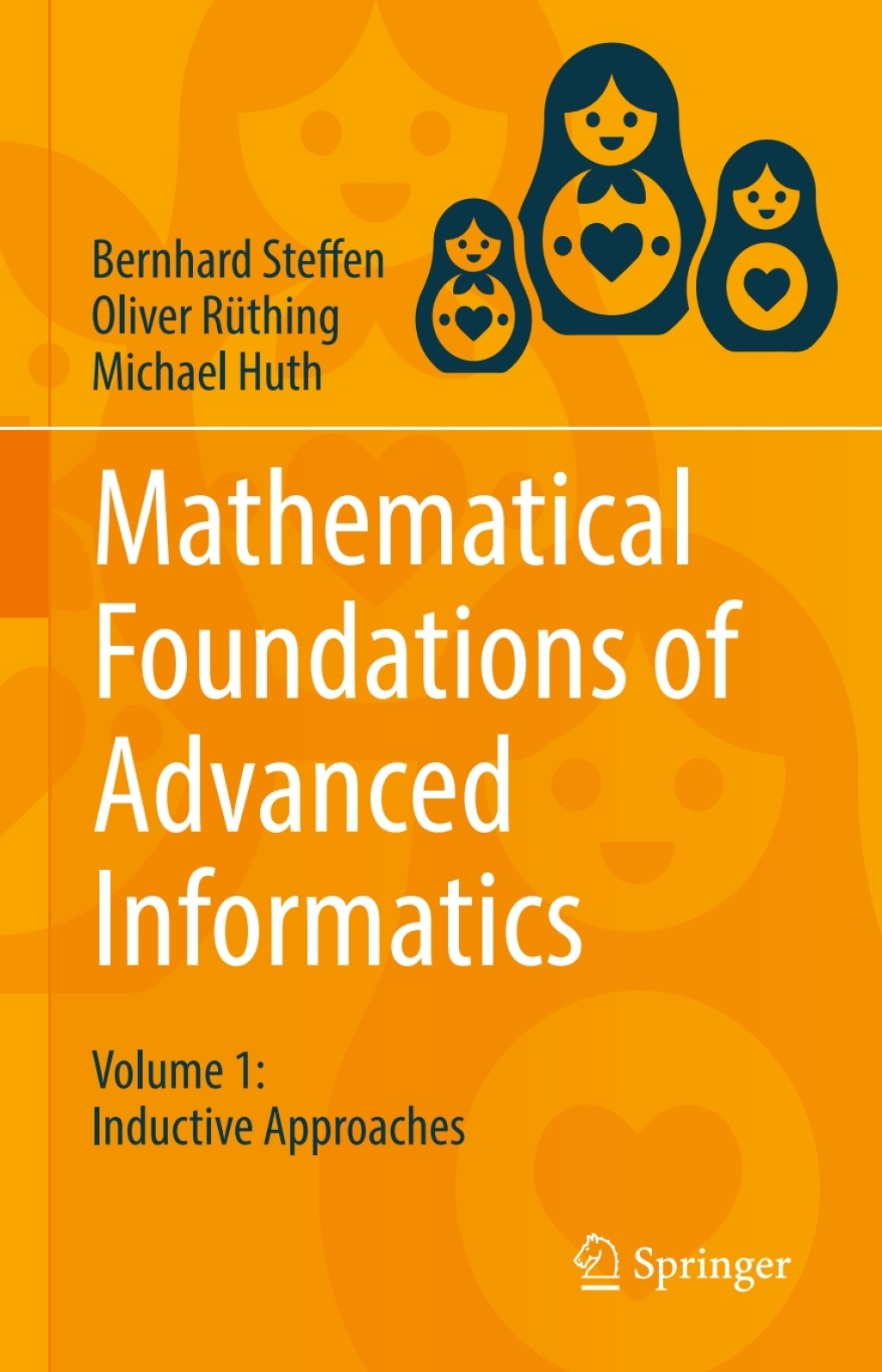 Mathematical Foundations of Advanced Informatics Volume 1: Inductive Approaches  â€“ PDF/EPUB Version Downloadable