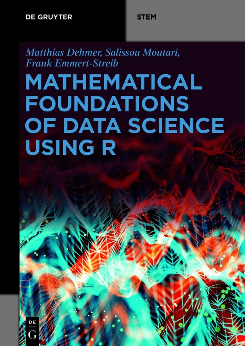 Mathematical Foundations of Data Science Using R 1st Edition â€“ PDF/EPUB Version Downloadable