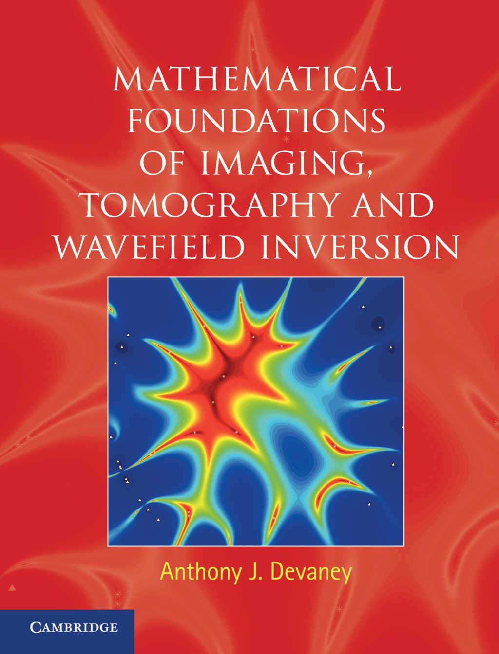 Mathematical Foundations of Imaging, Tomography and Wavefield Inversion 1st Edition â€“ PDF/EPUB Version Downloadable