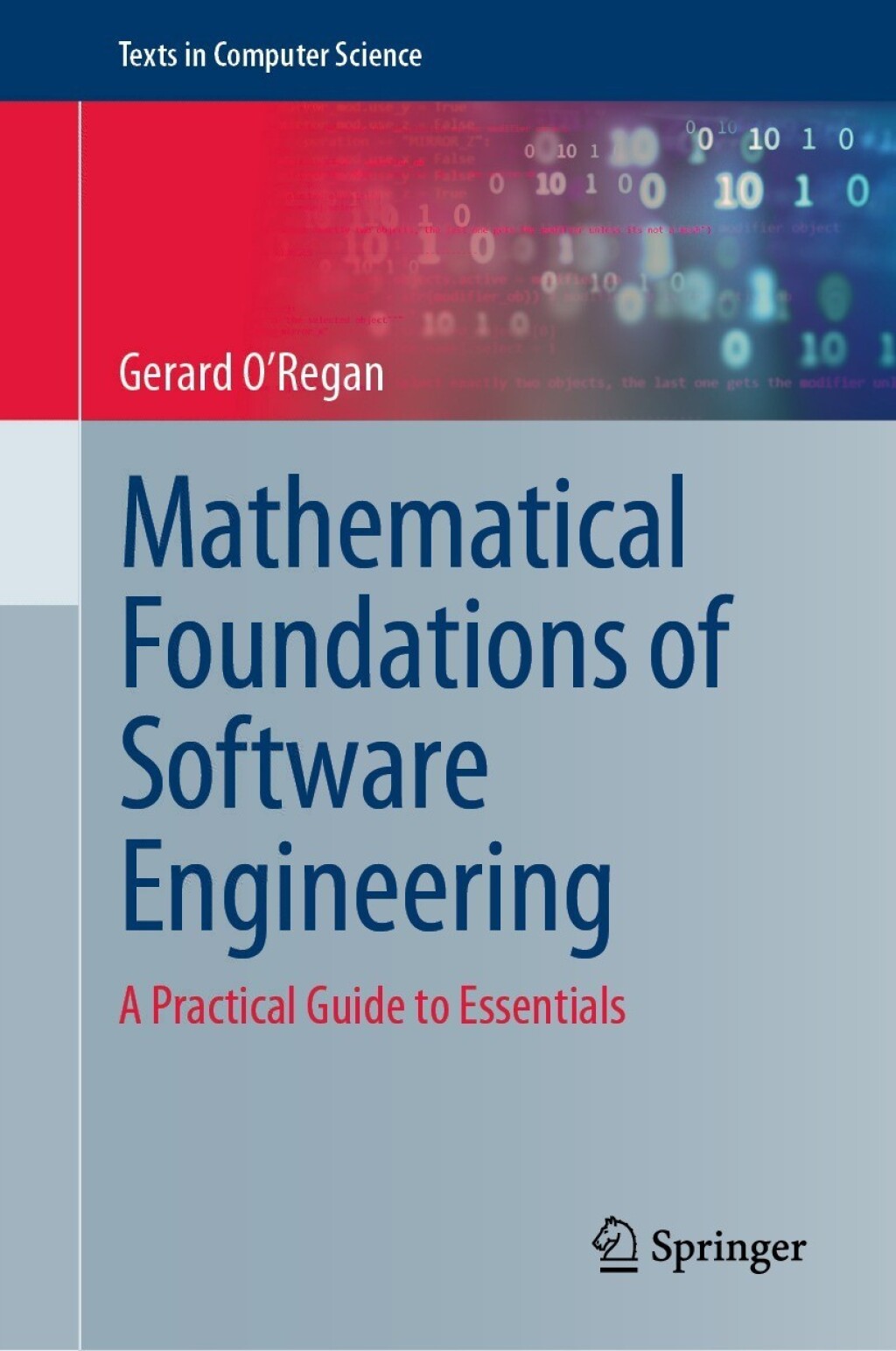 Mathematical Foundations of Software Engineering A Practical Guide to Essentials  â€“ PDF/EPUB Version Downloadable