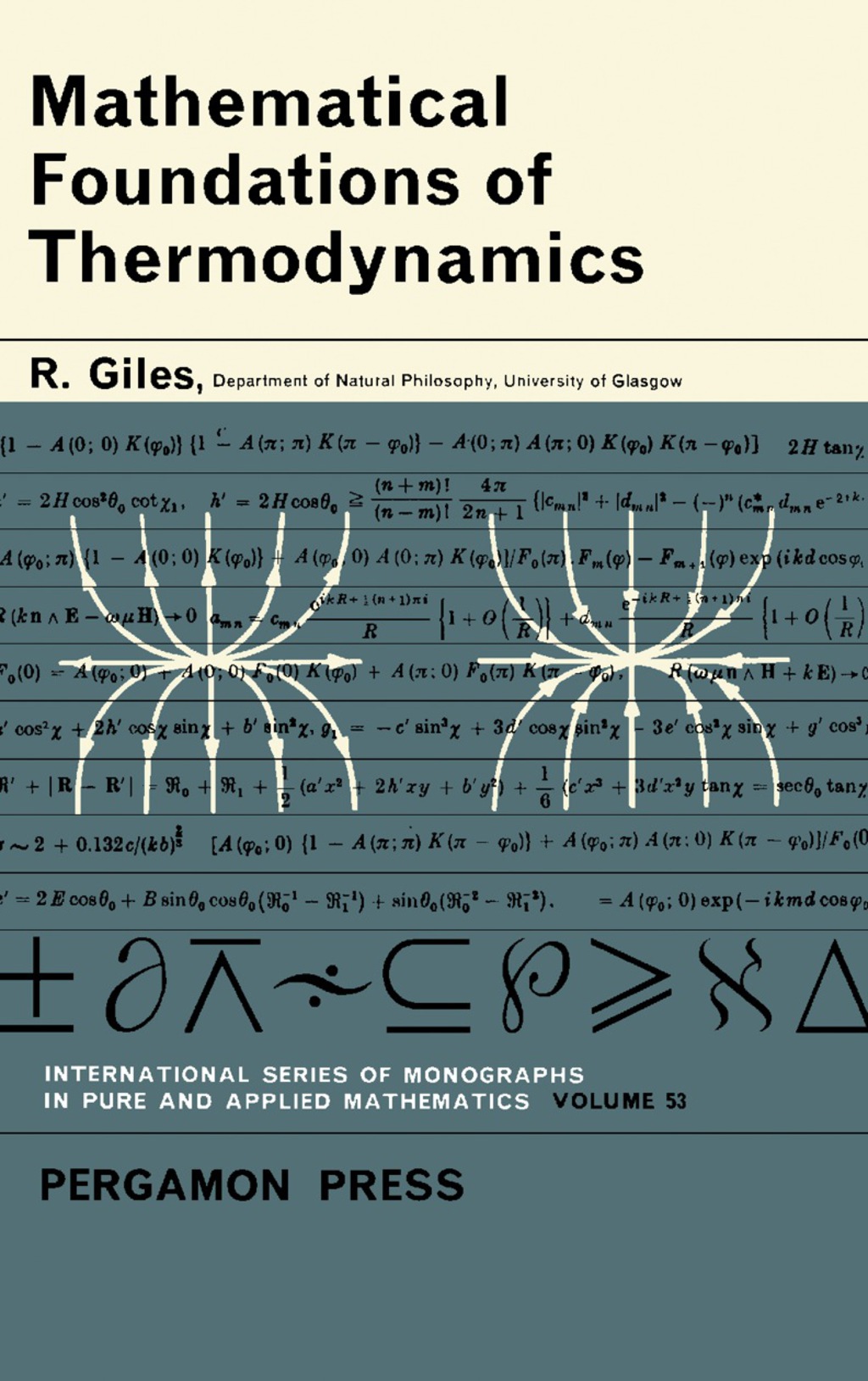 Mathematical Foundations of Thermodynamics International Series of Monographs on Pure and Applied Mathematics  â€“ PDF/EPUB Version Downloadable