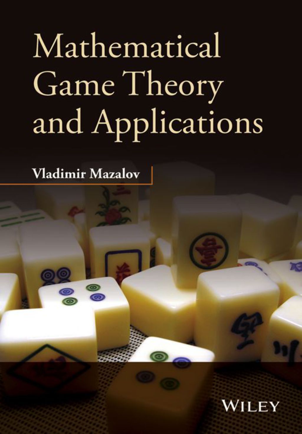 Mathematical Game Theory and Applications 1st Edition – PDF/EPUB Version Downloadable Mathematical Game Theory and Applications 1st Edition – PDF/EPUB Version Downloadable - Image 1