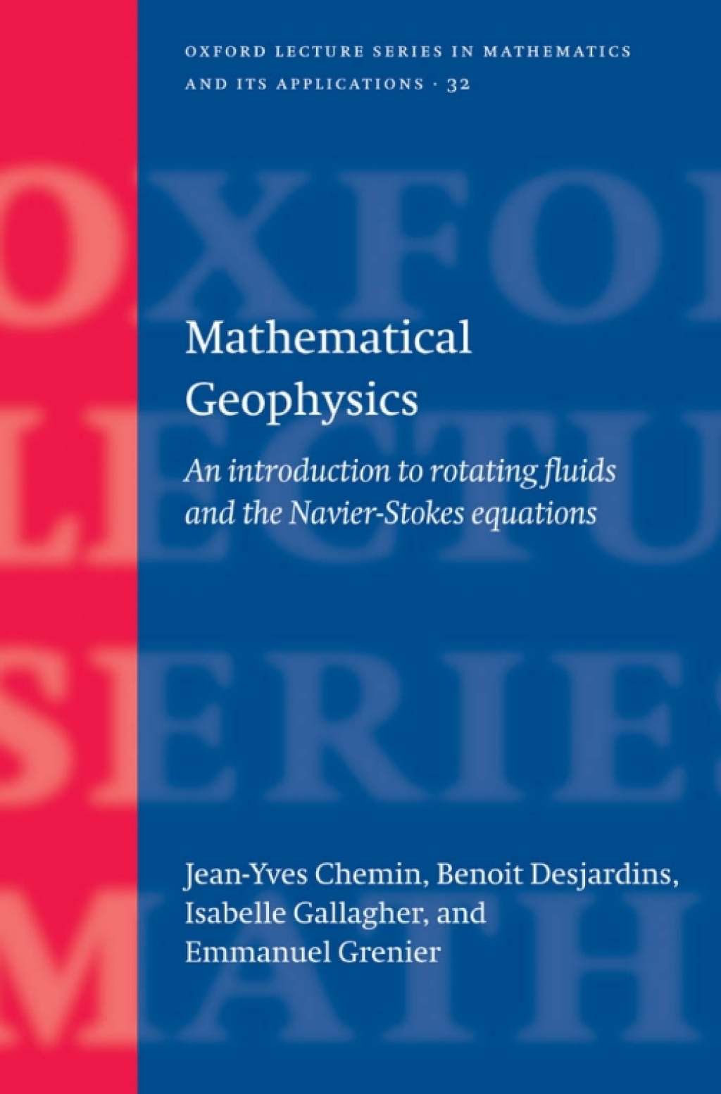 Mathematical Geophysics An introduction to rotating fluids and the Navier-Stokes equations  â€“ PDF/EPUB Version Downloadable