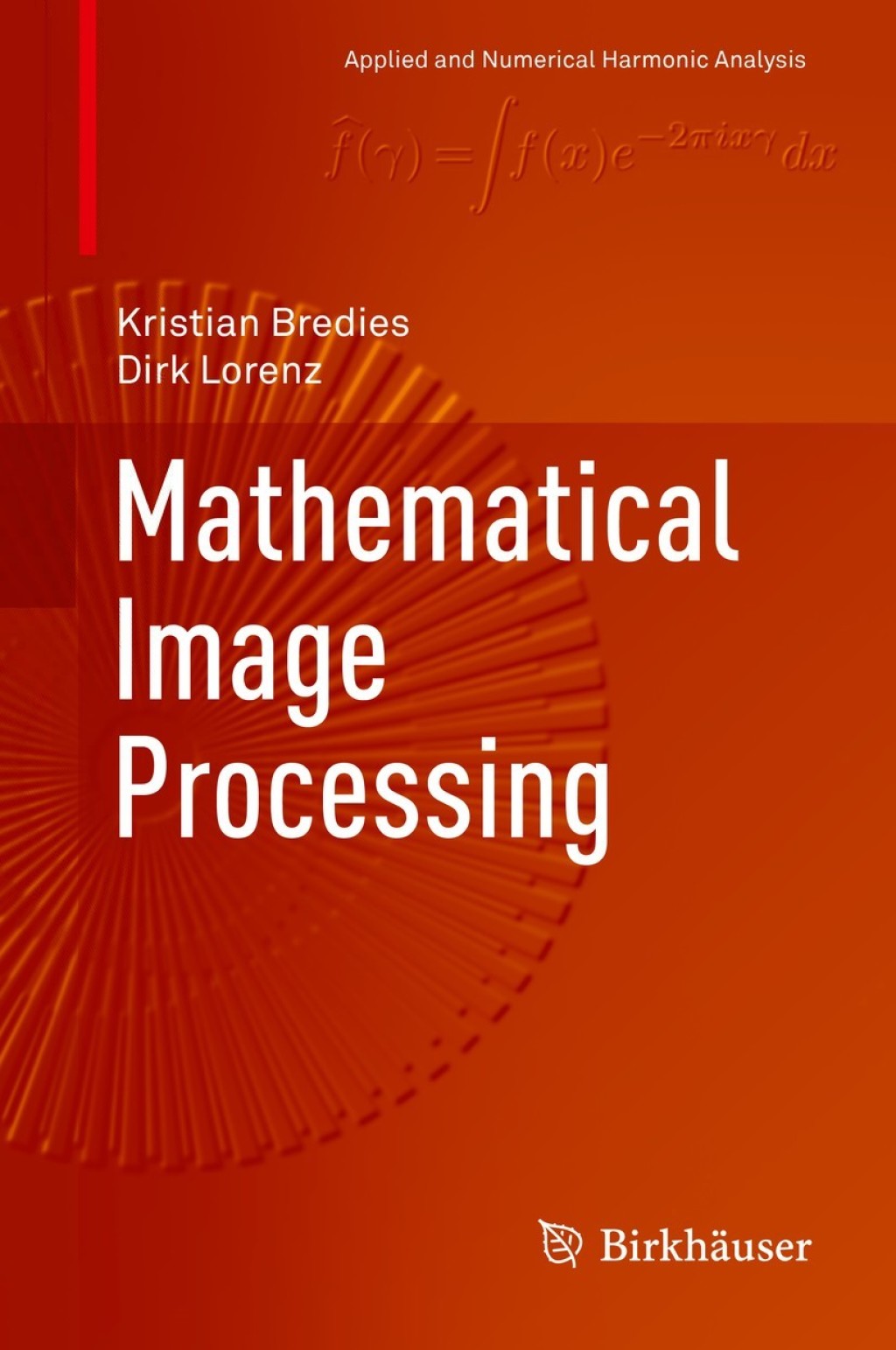 Mathematical Image Processing  â€“ PDF/EPUB Version Downloadable