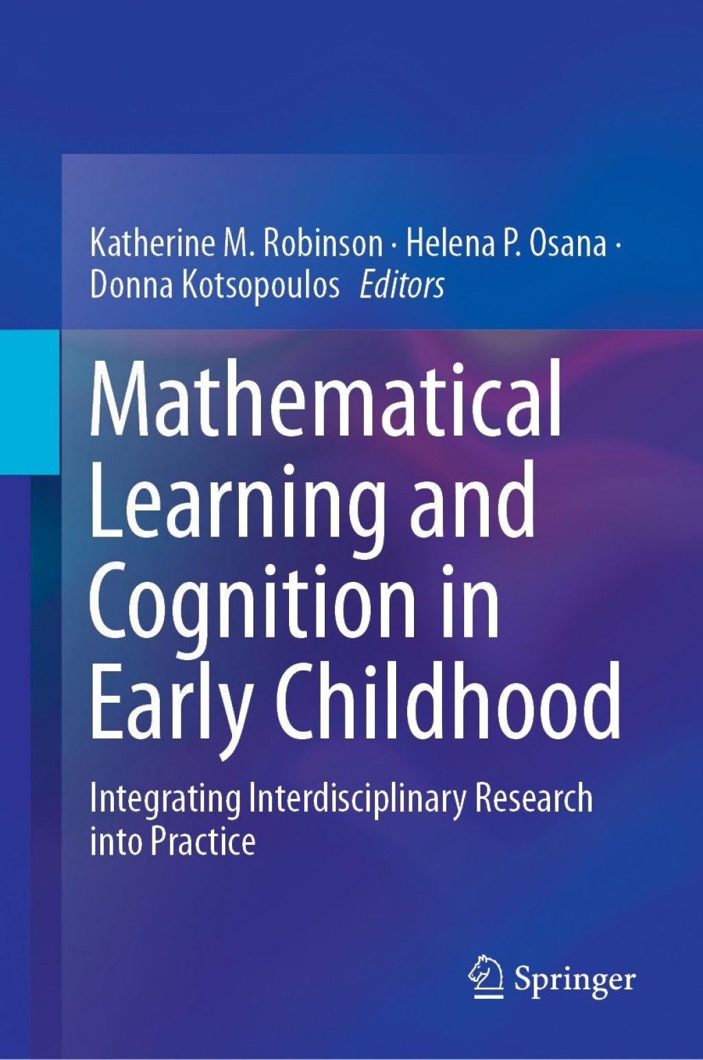 Mathematical Learning and Cognition in Early Childhood Integrating Interdisciplinary Research into Practice  â€“ PDF/EPUB Version Downloadable