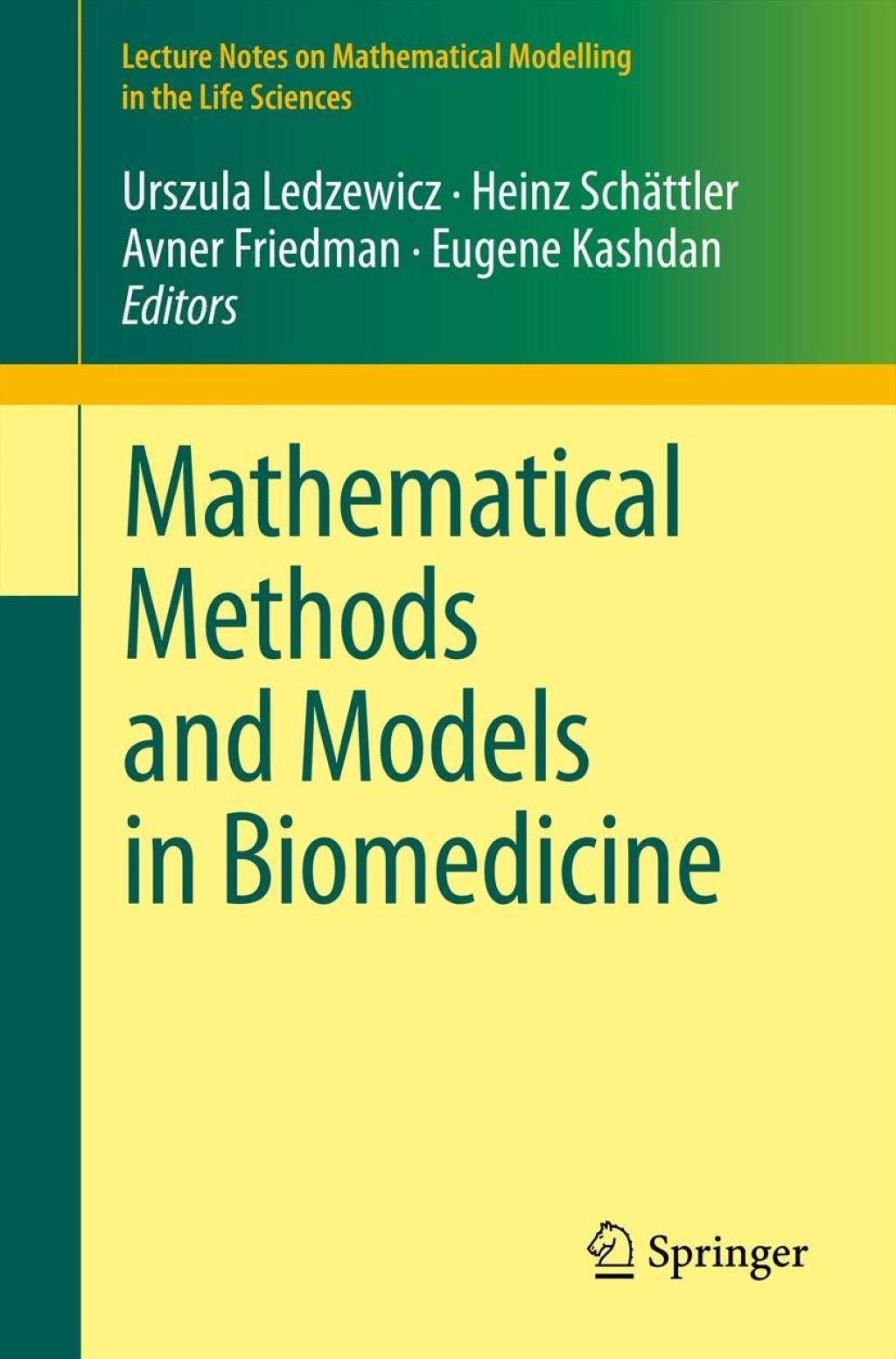 Mathematical Methods and Models in Biomedicine  â€“ PDF/EPUB Version Downloadable