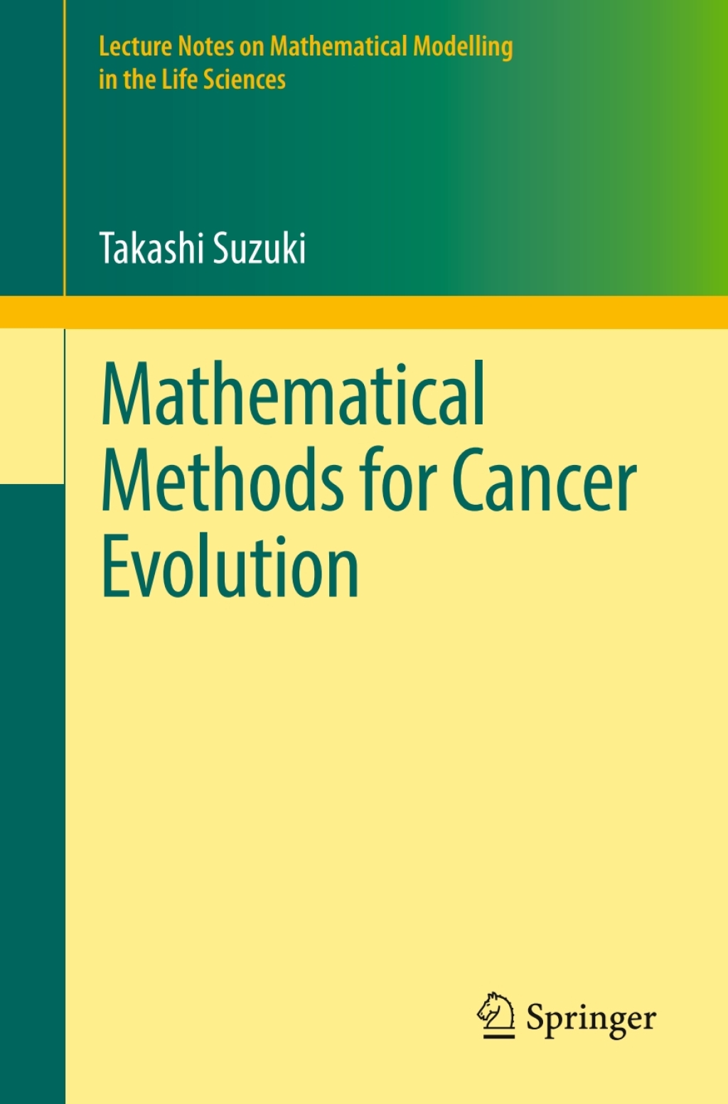 Mathematical Methods for Cancer Evolution  â€“ PDF/EPUB Version Downloadable