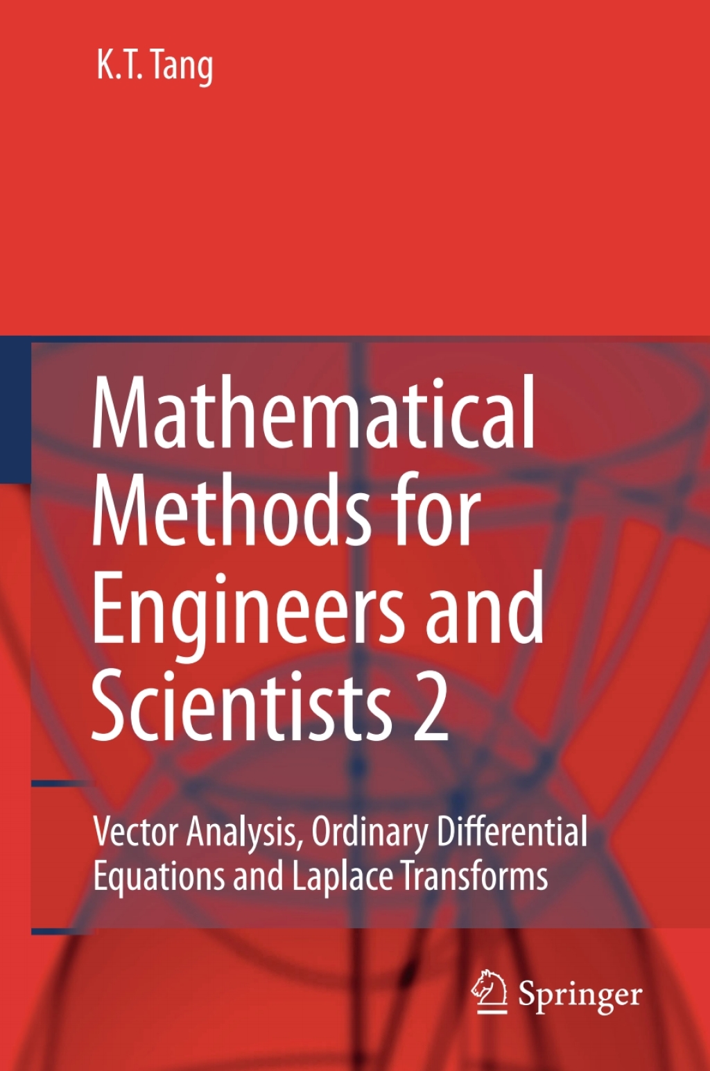 Mathematical Methods for Engineers and Scientists 2 Vector Analysis, Ordinary Differential Equations and Laplace Transforms  â€“ PDF/EPUB Version Downloadable