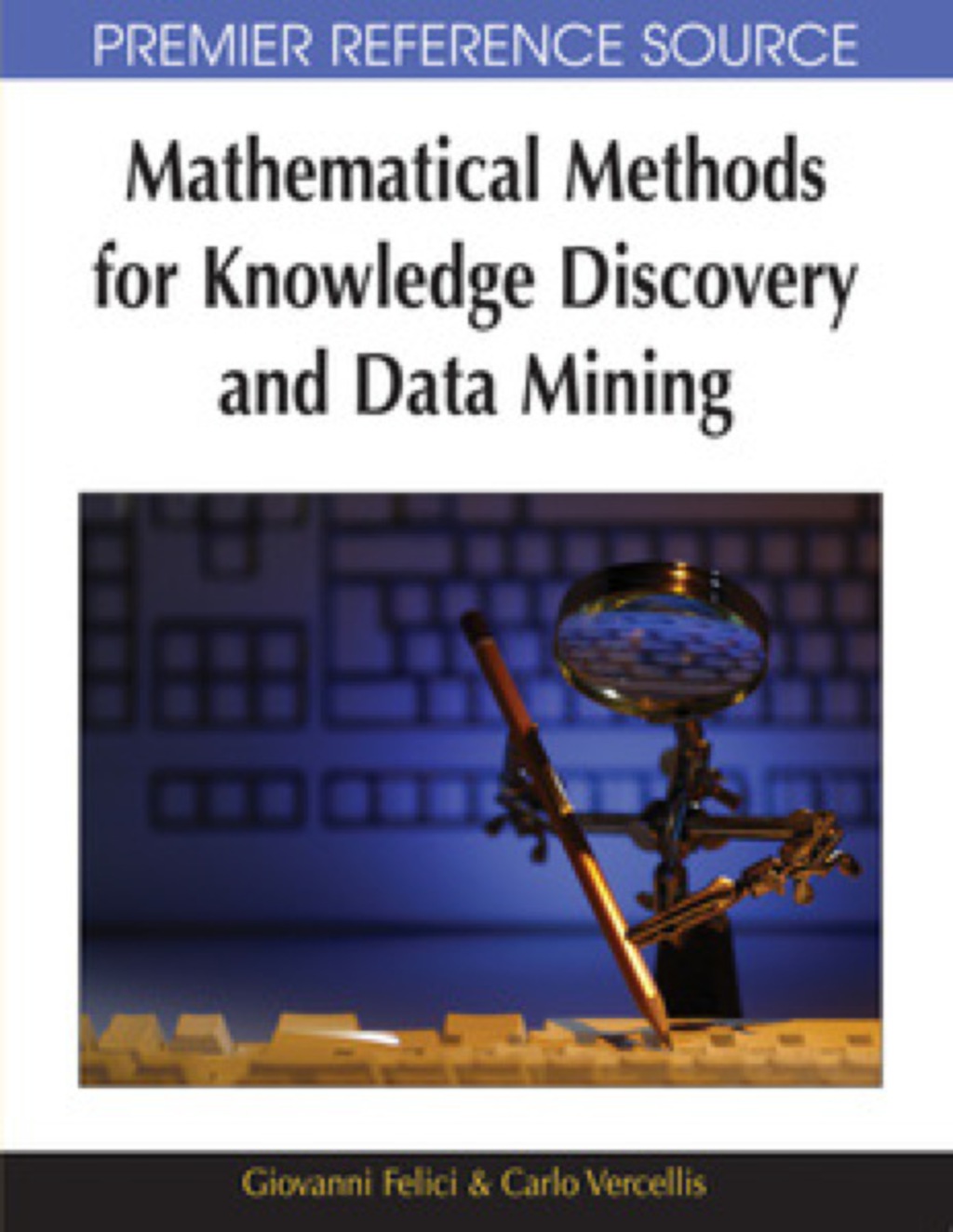Mathematical Methods for Knowledge Discovery and Data Mining  â€“ PDF/EPUB Version Downloadable