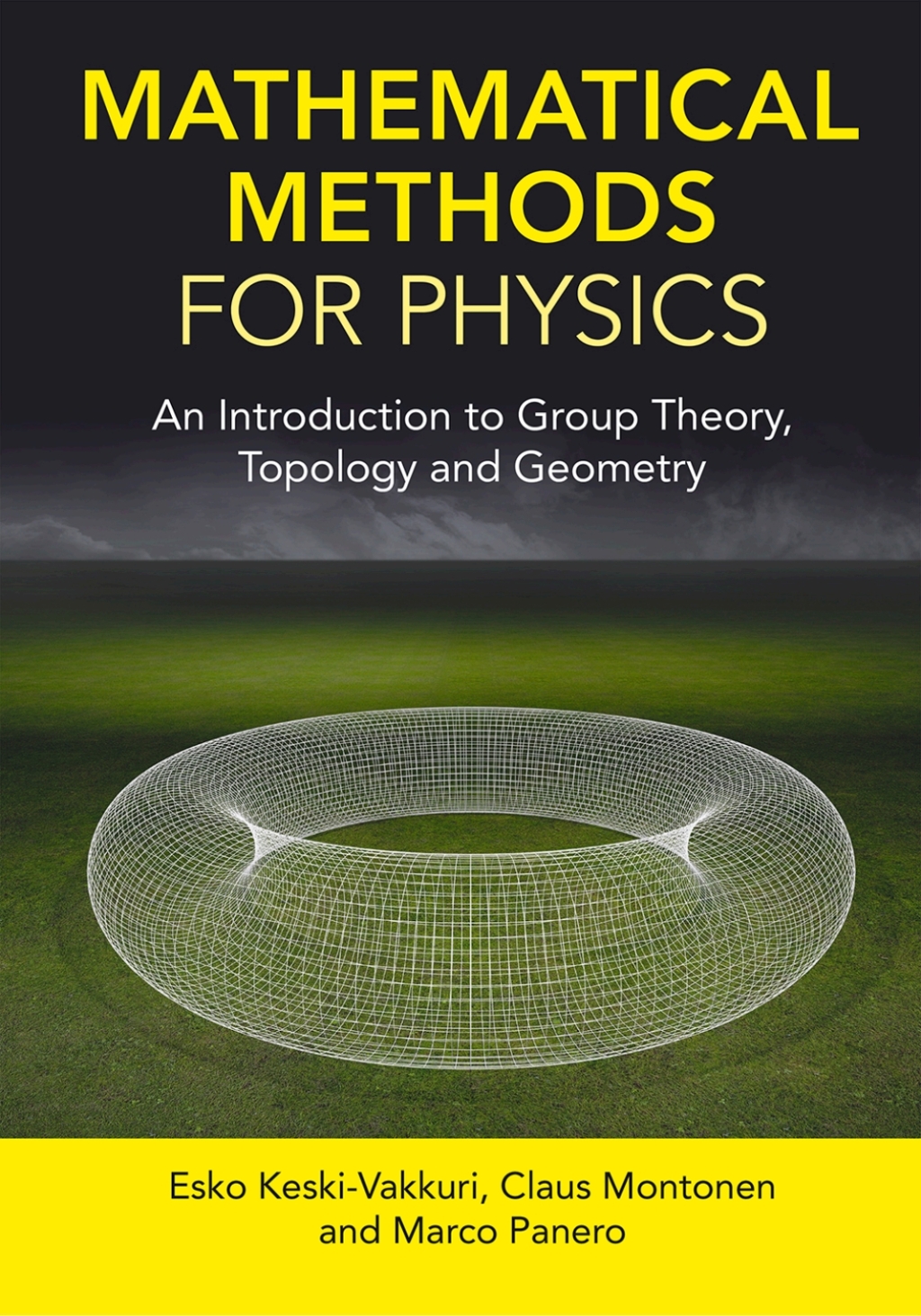 Mathematical Methods for Physics An Introduction to Group Theory, Topology and Geometry  â€“ PDF/EPUB Version Downloadable