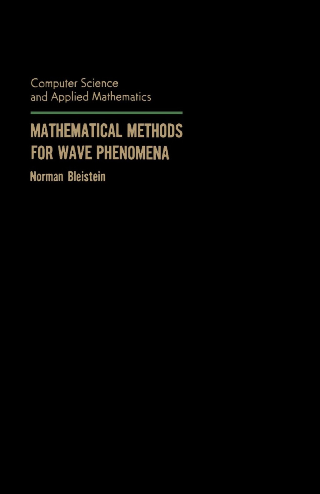 Mathematical Methods for Wave Phenomena 1st Edition â€“ PDF/EPUB Version Downloadable