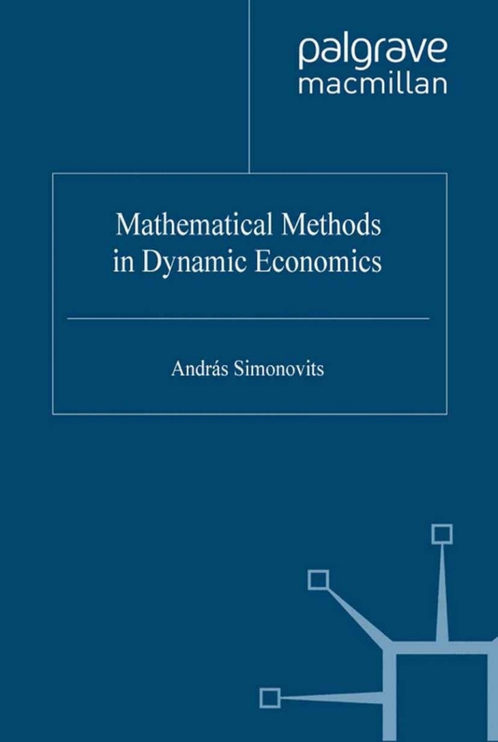 Mathematical Methods in Dynamic Economics  â€“ PDF/EPUB Version Downloadable