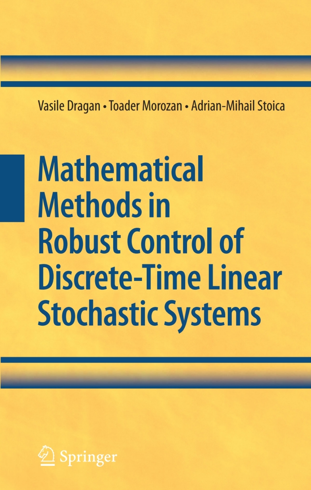 Mathematical Methods in Robust Control of Discrete-Time Linear Stochastic Systems  â€“ PDF/EPUB Version Downloadable