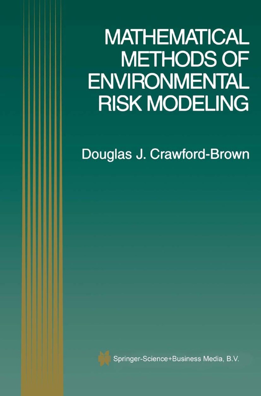 Mathematical Methods of Environmental Risk Modeling  â€“ PDF/EPUB Version Downloadable