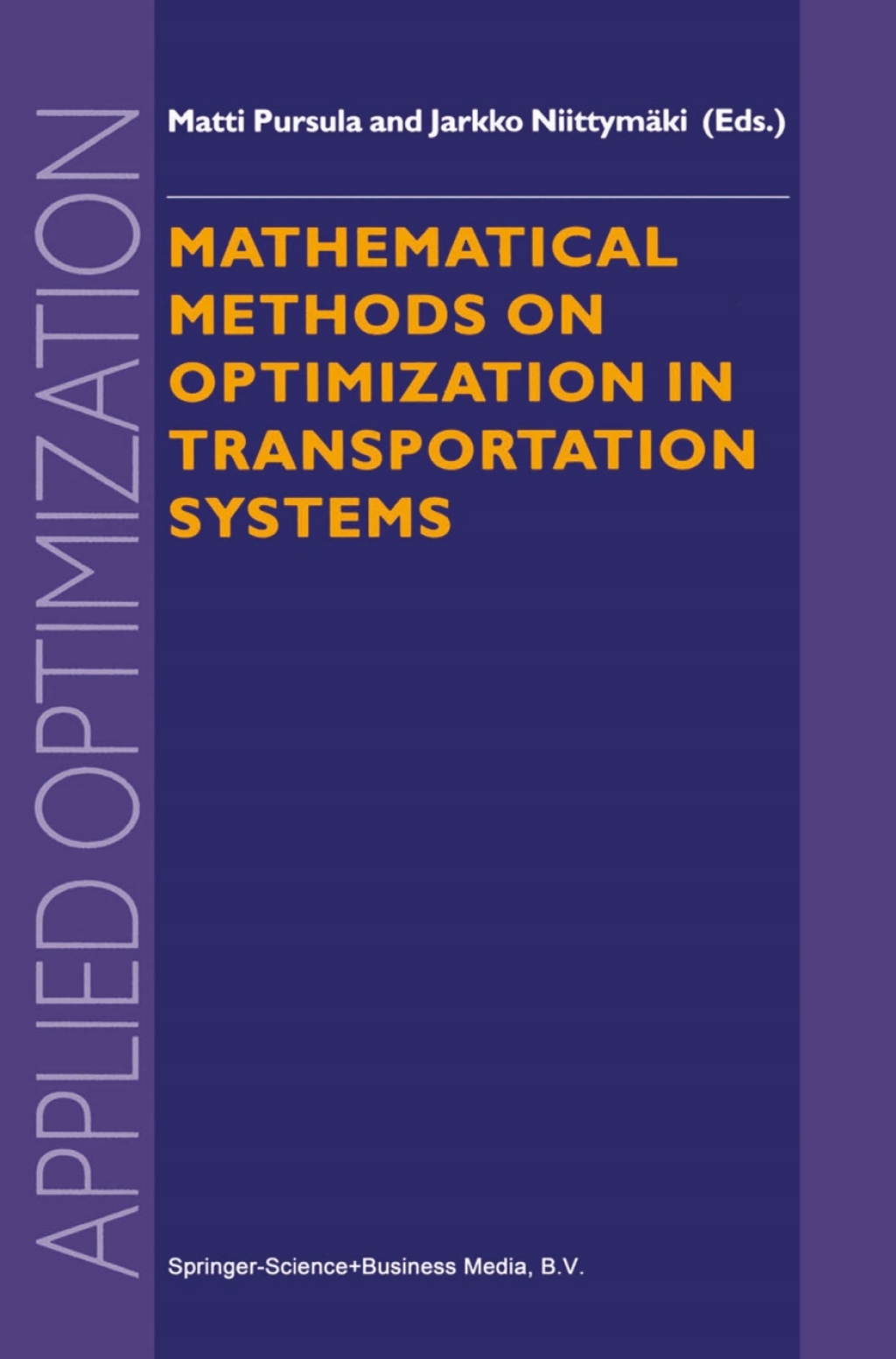 Mathematical Methods on Optimization in Transportation Systems 1st Edition â€“ PDF/EPUB Version Downloadable