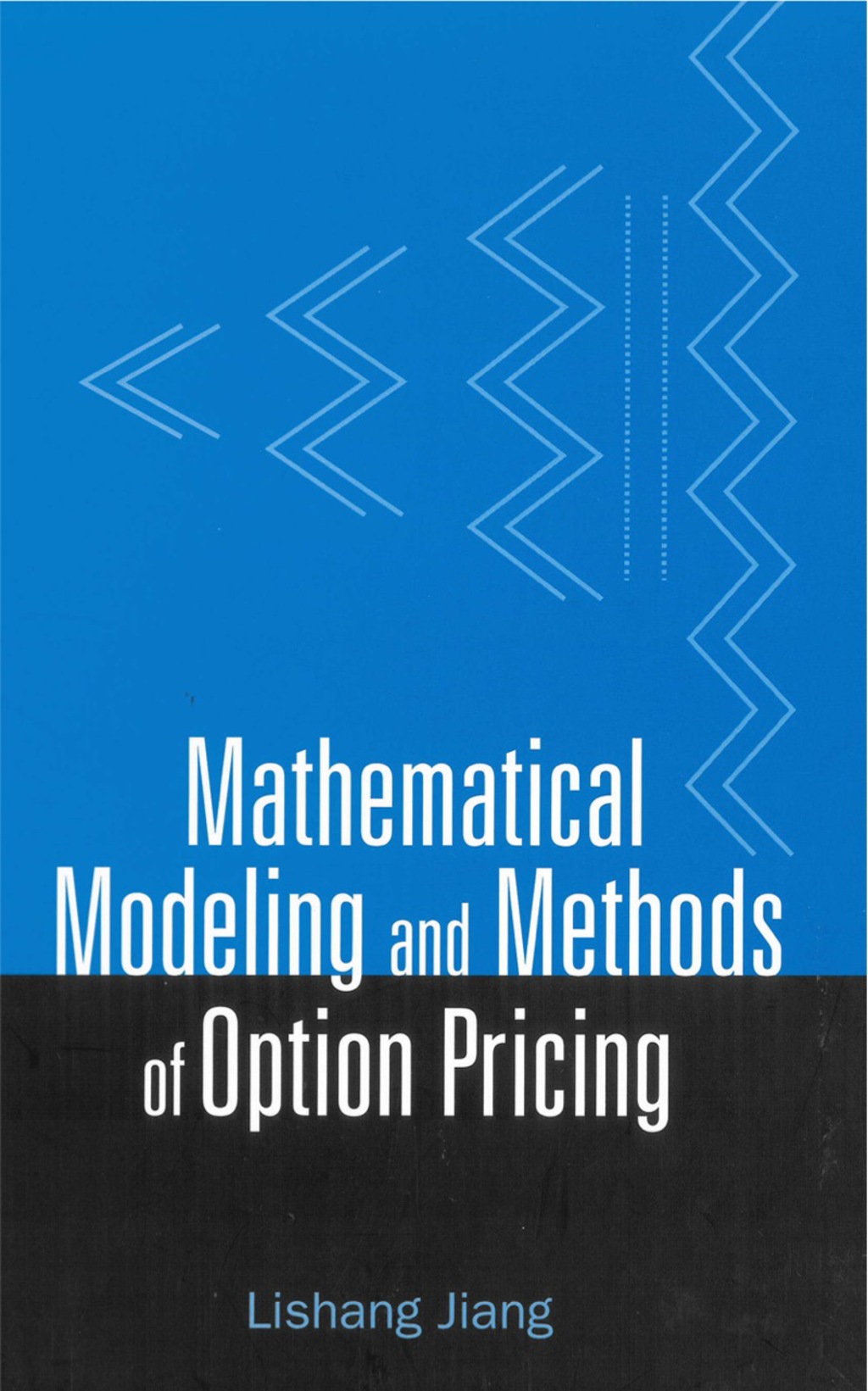 Mathematical Modeling and Methods of Option Pricing  â€“ PDF/EPUB Version Downloadable