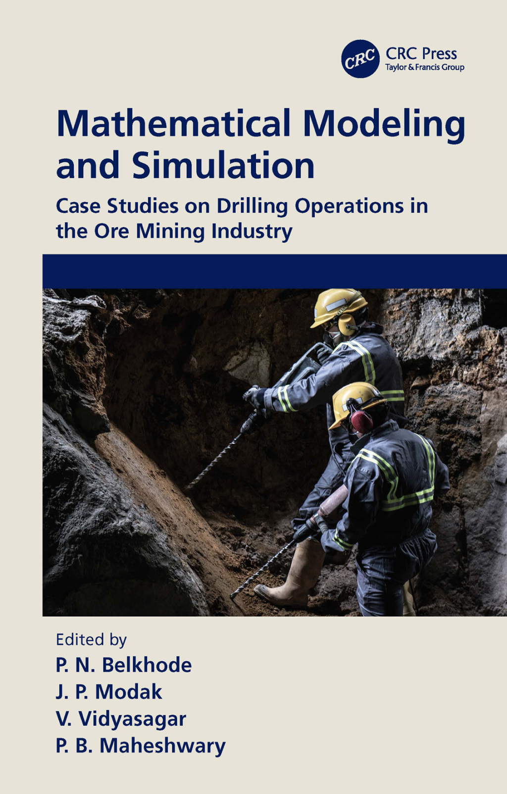 Mathematical Modeling and Simulation Case Studies on Drilling Operations in the Ore Mining Industry 1st Edition â€“ PDF/EPUB Version Downloadable