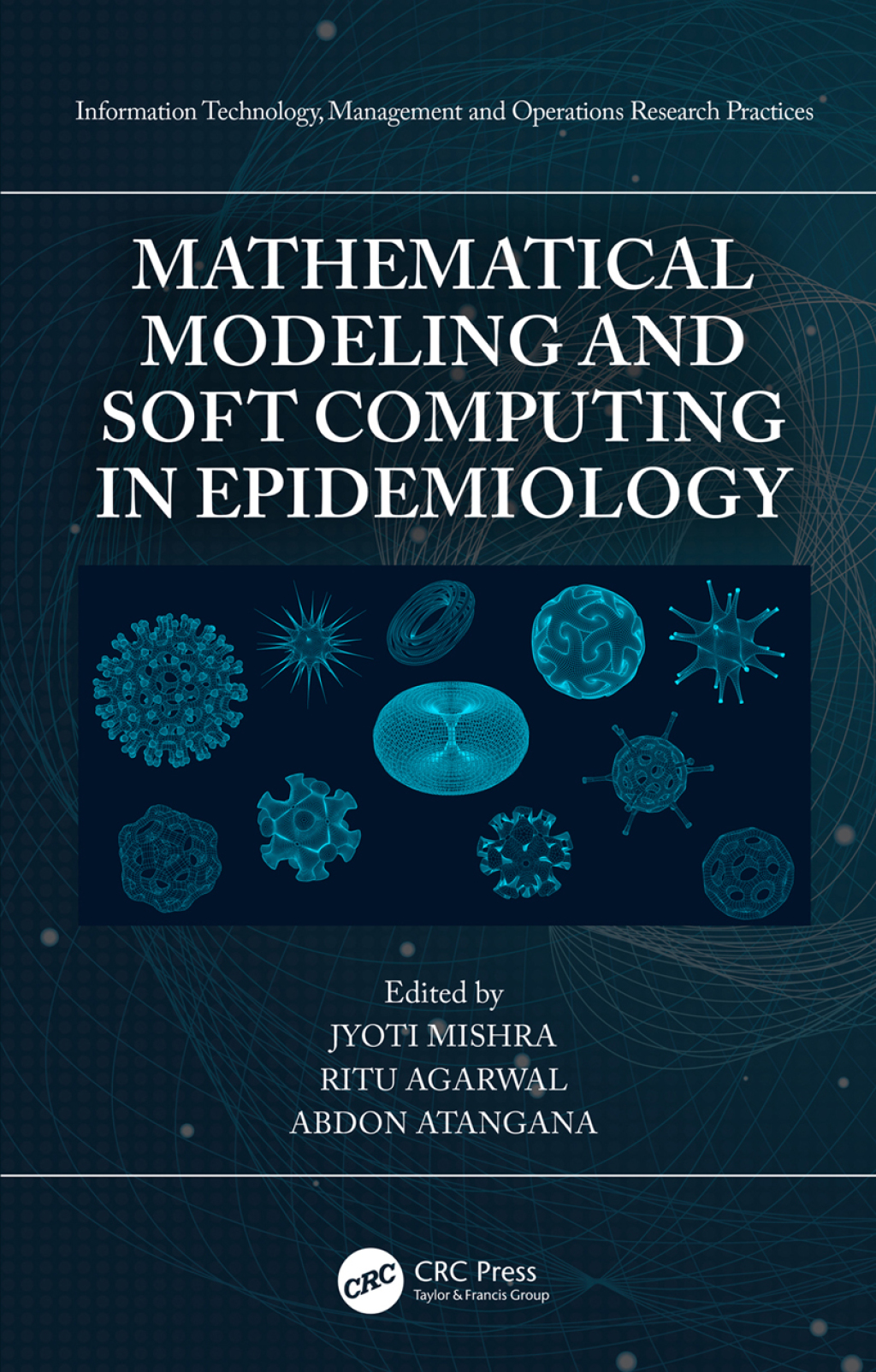 Mathematical Modeling and Soft Computing in Epidemiology 1st Edition â€“ PDF/EPUB Version Downloadable