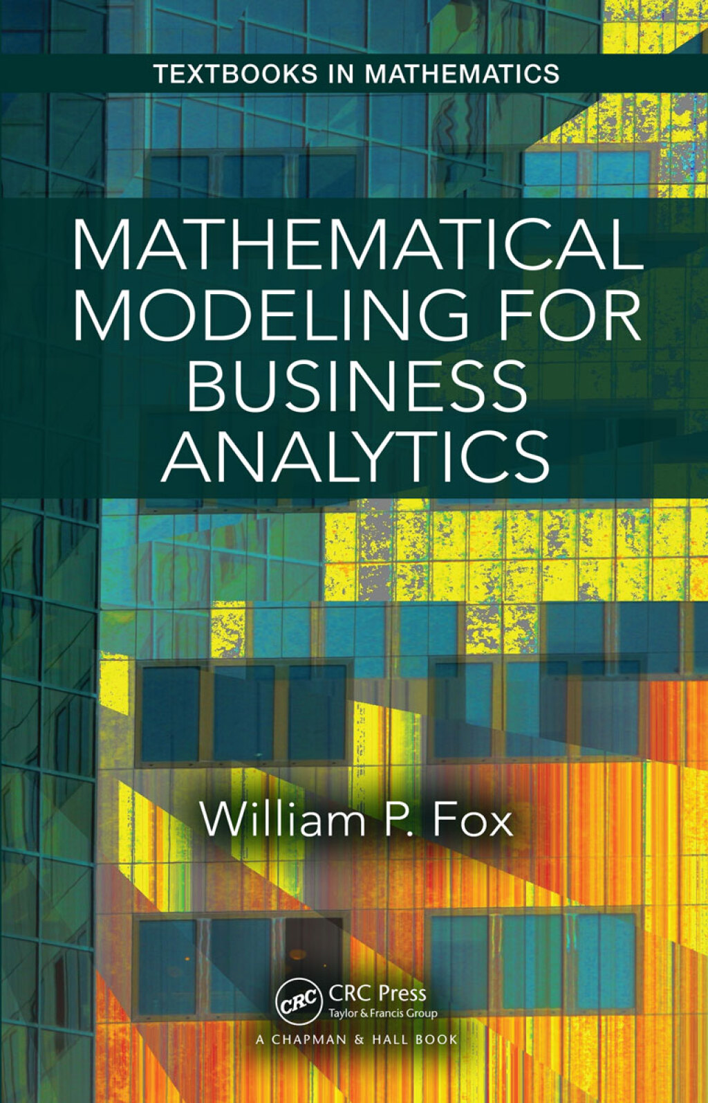 Mathematical Modeling for Business Analytics 1st Edition â€“ PDF/EPUB Version Downloadable