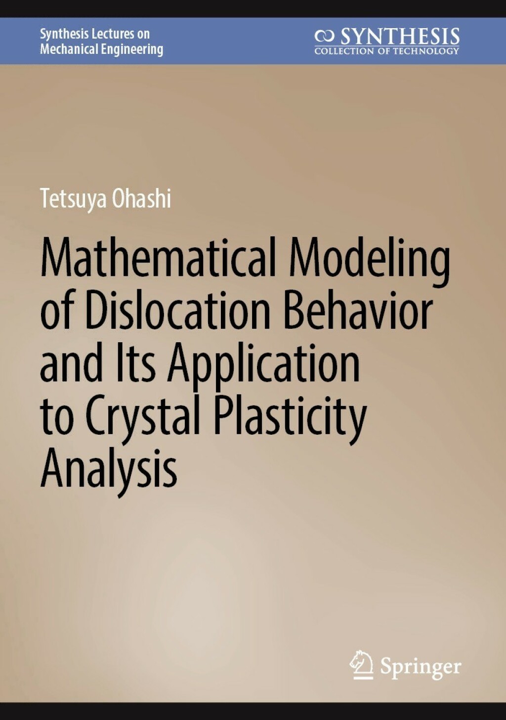 Mathematical Modeling of Dislocation Behavior and Its Application to Crystal Plasticity Analysis  â€“ PDF/EPUB Version Downloadable