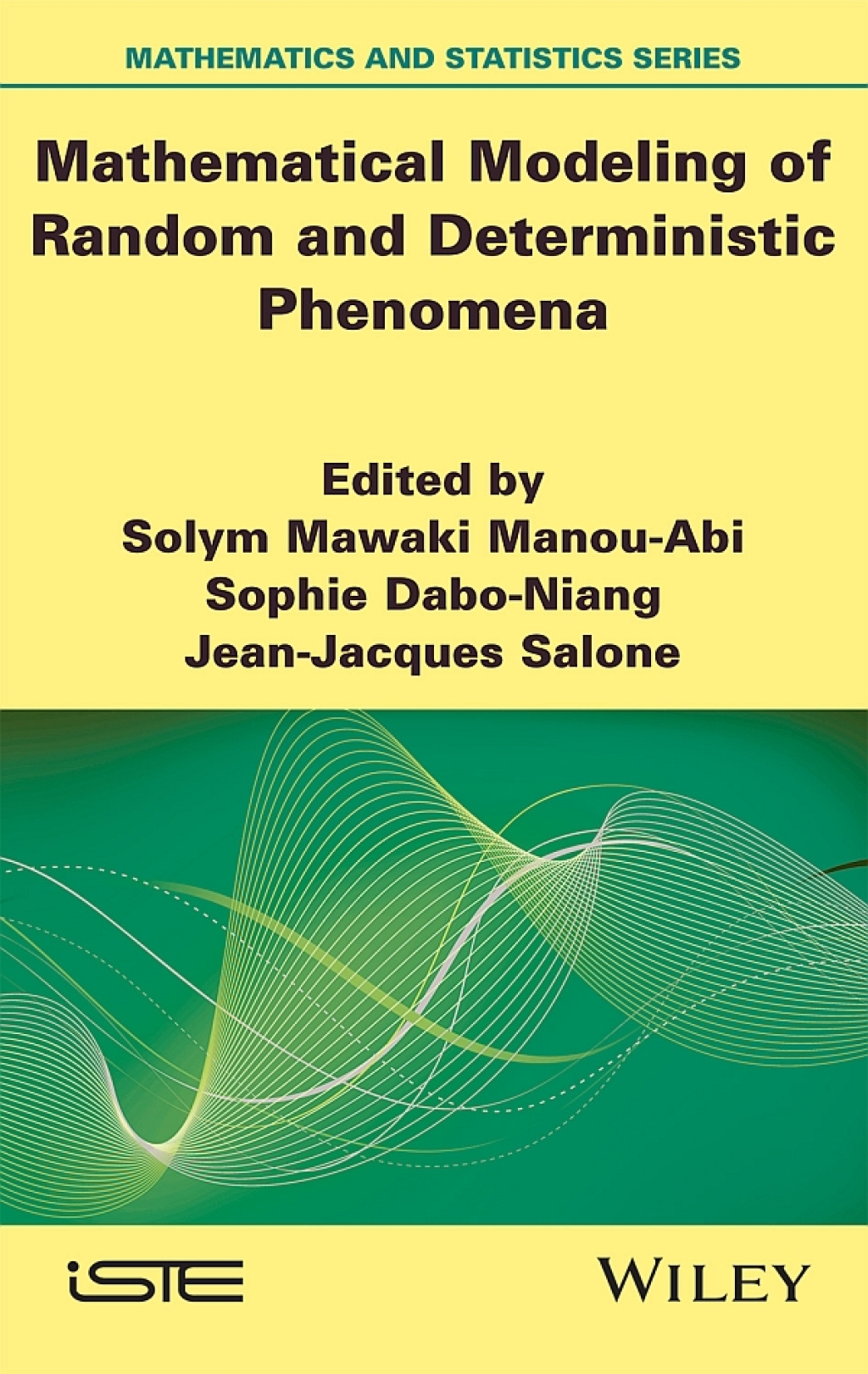 Mathematical Modeling of Random and Deterministic Phenomena 1st Edition â€“ PDF/EPUB Version Downloadable