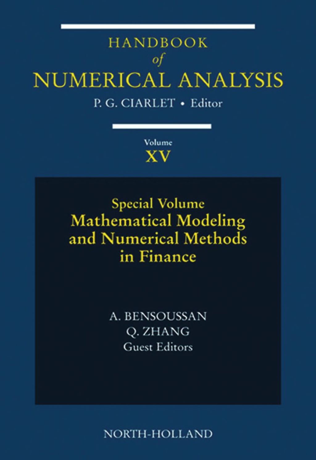 Mathematical Modelling and Numerical Methods in Finance: Special Volume  â€“ PDF/EPUB Version Downloadable