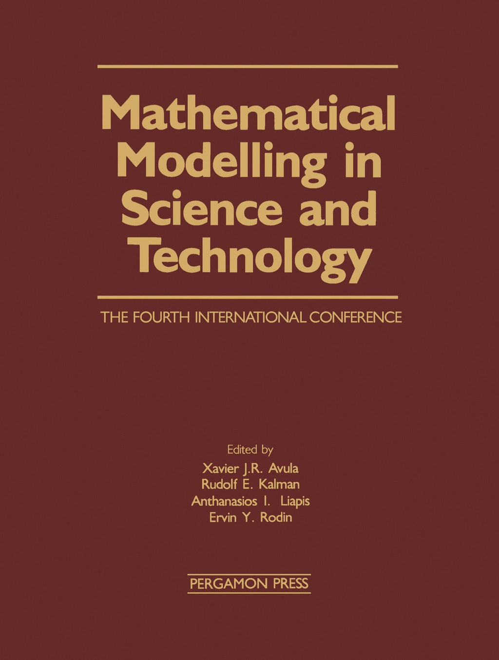 Mathematical Modelling in Science and Technology The Fourth International Conference, Zurich, Switzerland, August 1983  â€“ PDF/EPUB Version Downloadable