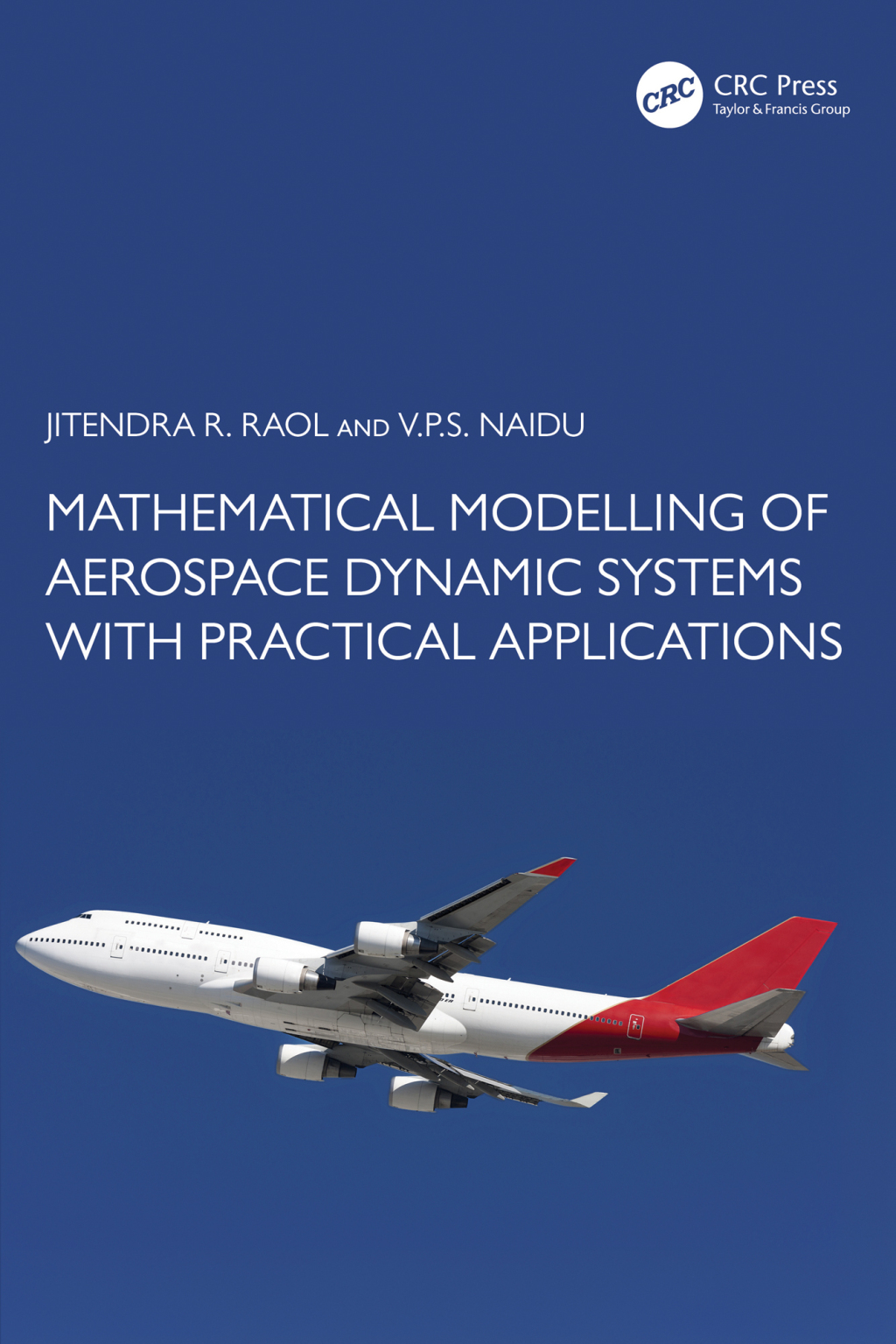 Mathematical Modelling of Aerospace Dynamic Systems with Practical Applications 1st Edition â€“ PDF/EPUB Version Downloadable