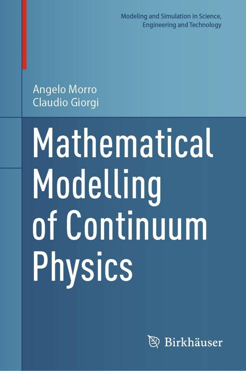 Mathematical Modelling of Continuum Physics  â€“ PDF/EPUB Version Downloadable