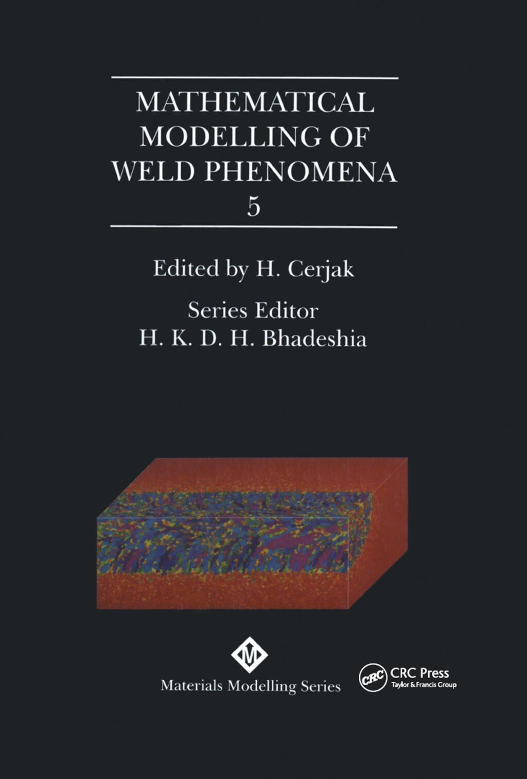Mathematical Modelling of Weld Phenomena: No. 5 1st Edition â€“ PDF/EPUB Version Downloadable