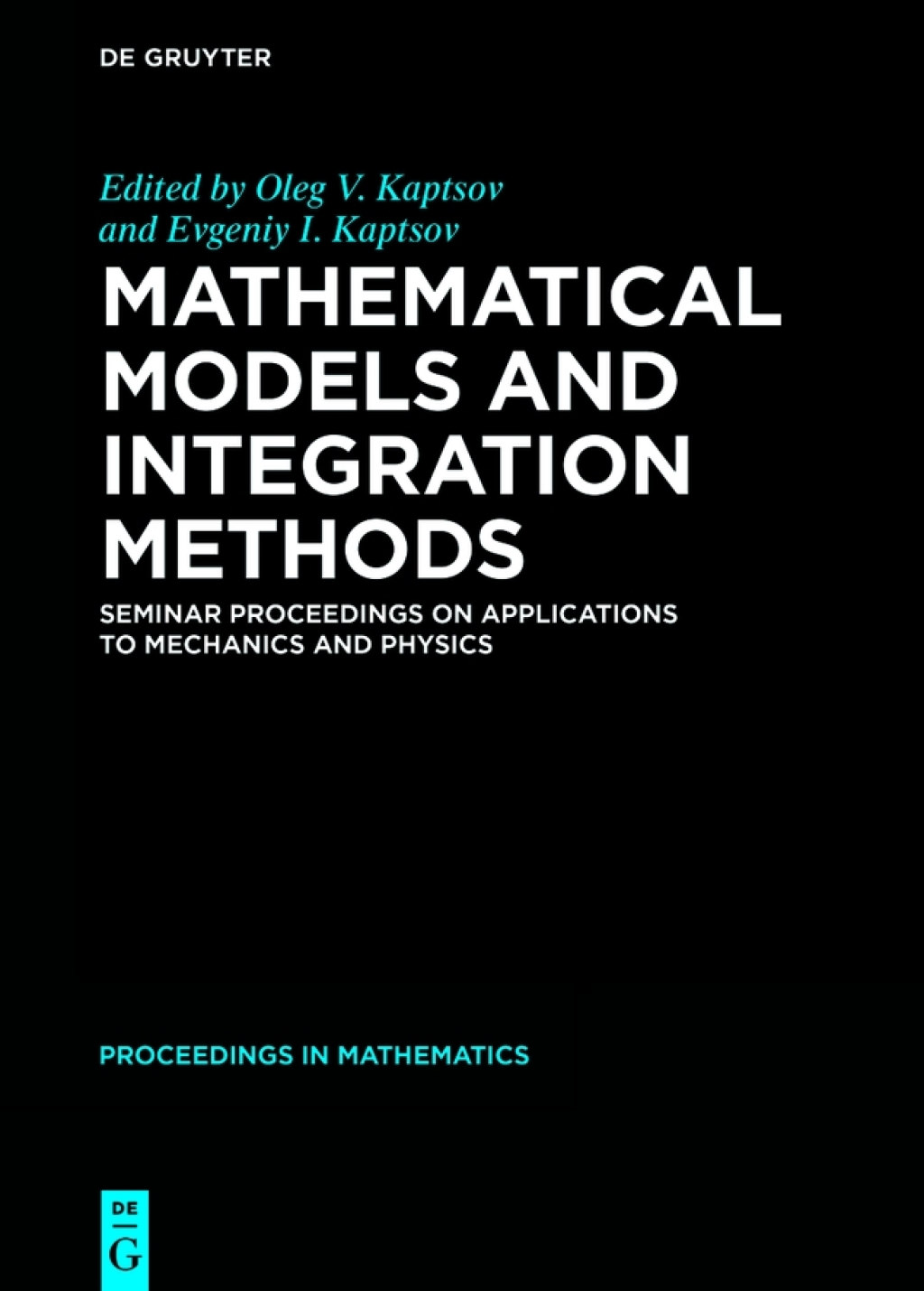 Mathematical Models and Integration Methods Seminar Proceedings on Applications to Mechanics and Physics 1st Edition â€“ PDF/EPUB Version Downloadable