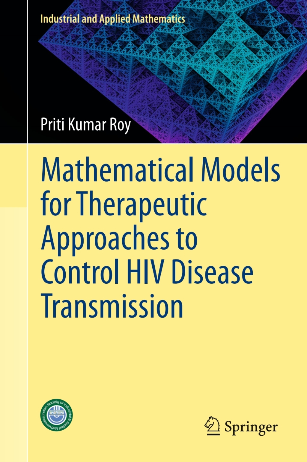 Mathematical Models for Therapeutic Approaches to Control HIV Disease Transmission  â€“ PDF/EPUB Version Downloadable
