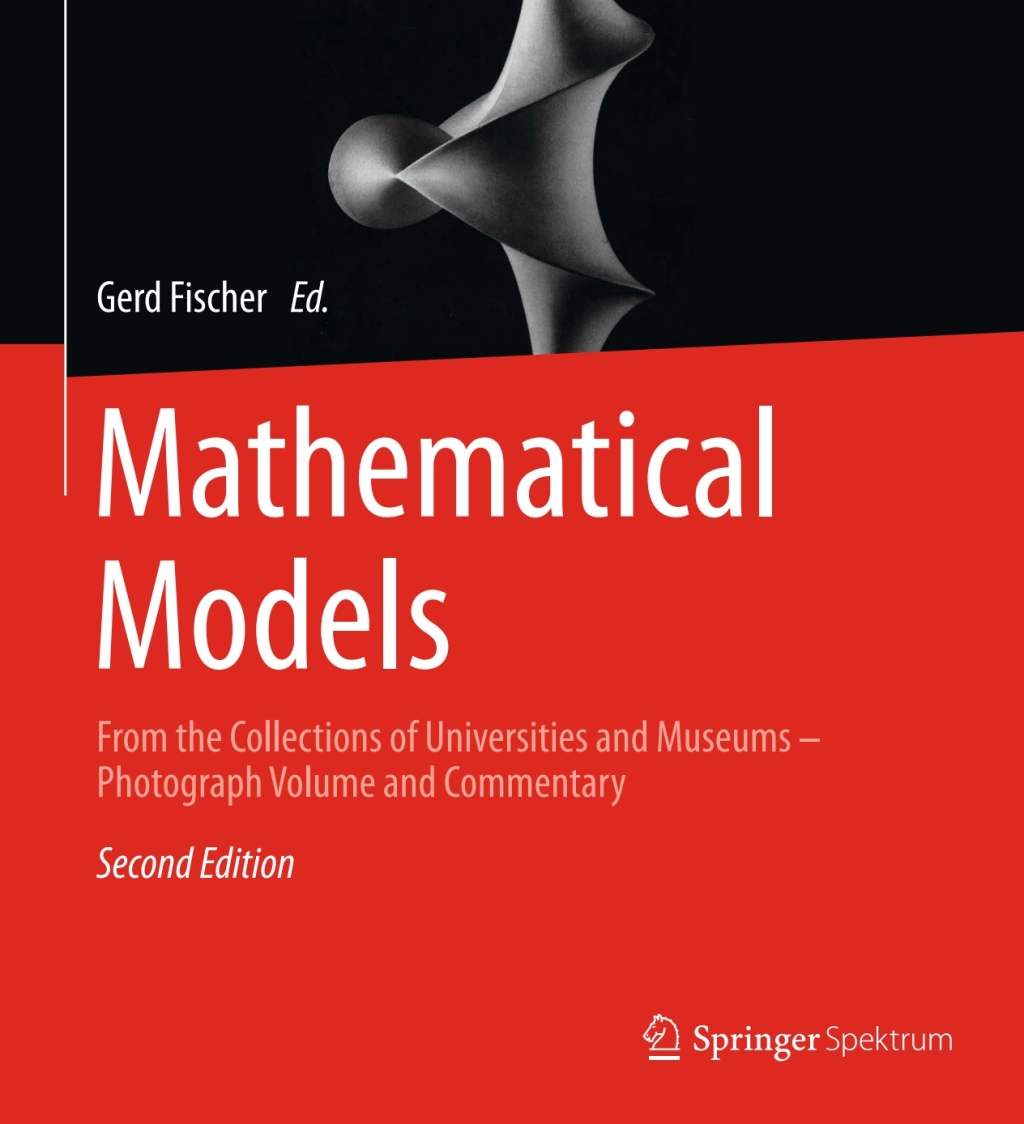 Mathematical Models From the Collections of Universities and Museums â€“ Photograph Volume and Commentary 2nd Edition â€“ PDF/EPUB Version Downloadable