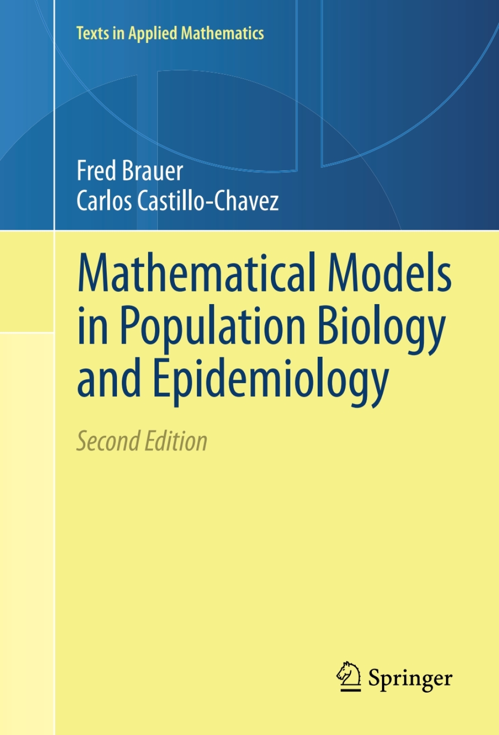 Mathematical Models in Population Biology and Epidemiology 2nd Edition â€“ PDF/EPUB Version Downloadable