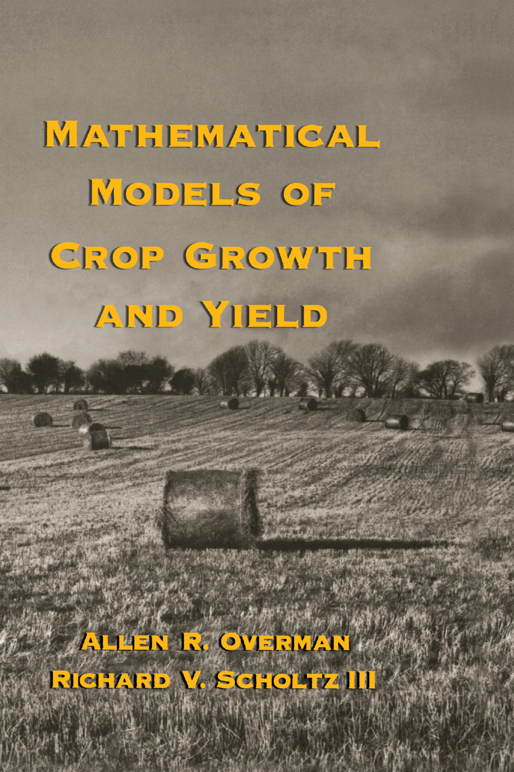 Mathematical Models of Crop Growth and Yield 1st Edition â€“ PDF/EPUB Version Downloadable