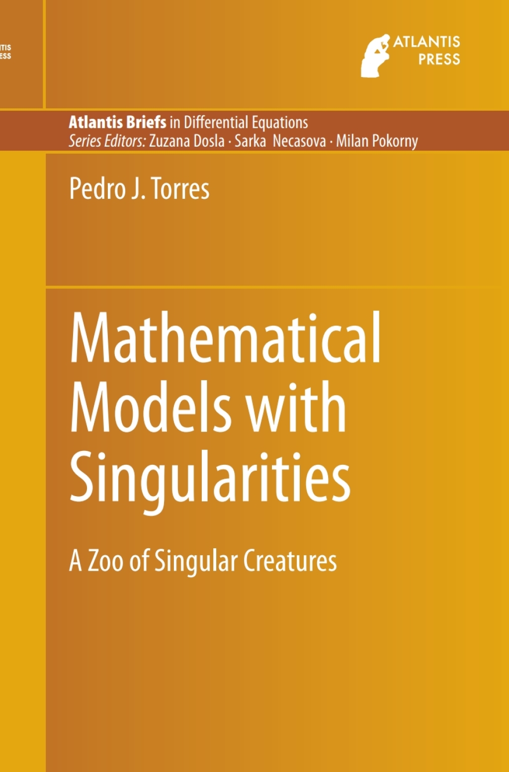 Mathematical Models with Singularities A Zoo of Singular Creatures  â€“ PDF/EPUB Version Downloadable